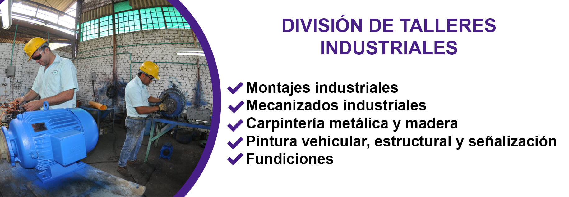 talleres industriales, carpinteria, lamina y pintura, metalisteria